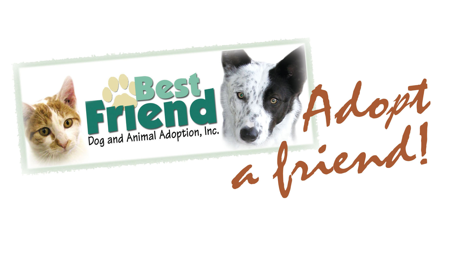 Best Friend Dog and Animal Adoption, Inc.