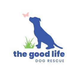 The Good Life Dog Rescue