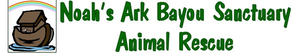 N.A.B.S. (Noah's Ark Bayou Sanctuary Animal Rescue)