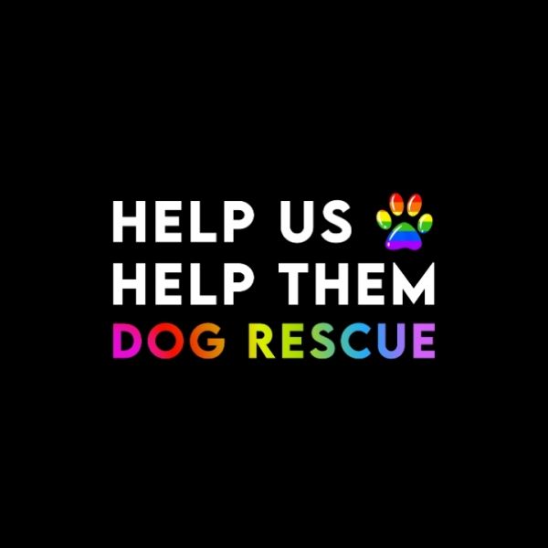 Help Us, Help Them Dog Rescue