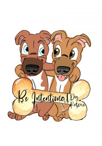 Be Intentional Dog Rescue