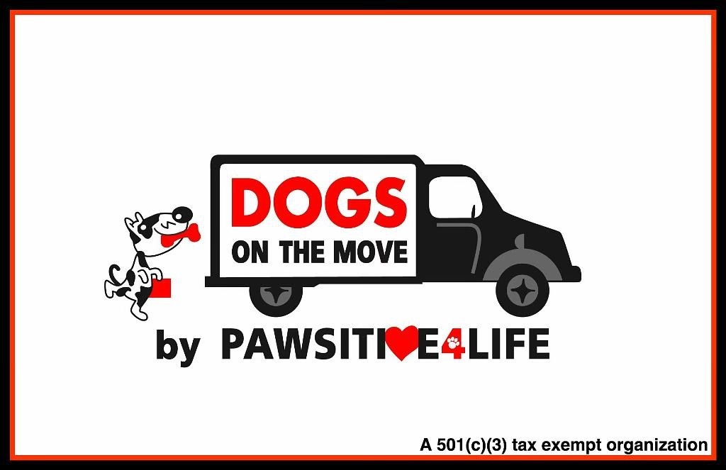 DOGS ON THE MOVE by Pawsitive4LIFE, Inc